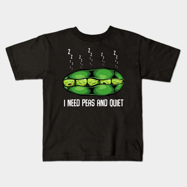 Peas - I Need Peas And Quiet - Cute Sleeping Vegetables Kids T-Shirt by Lumio Gifts